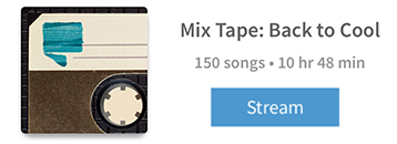 Mix Tape Stream