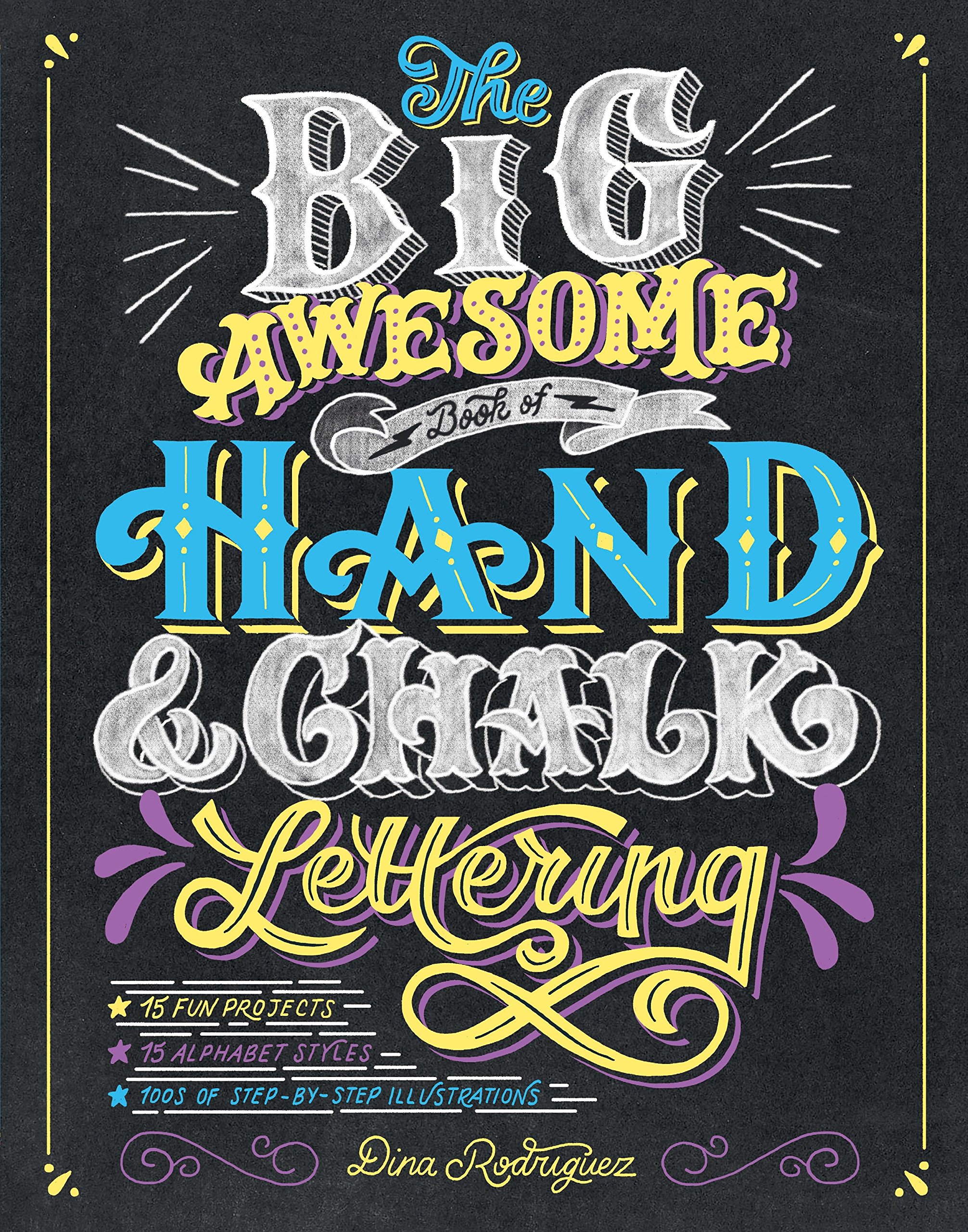 Book cover: The Big Awesome Book of Hand & Chalk Lettering