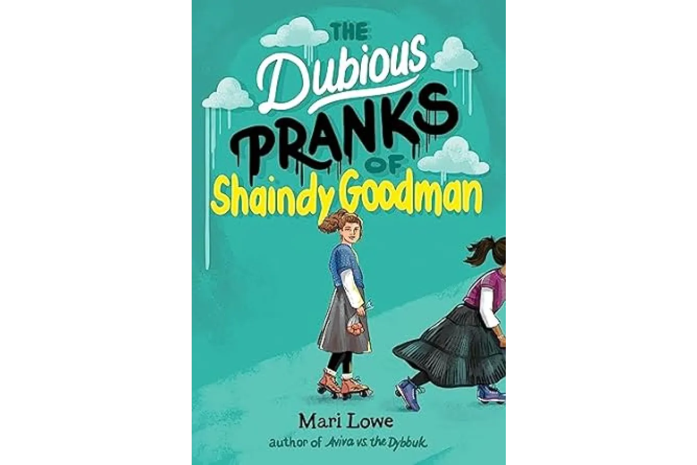 Cover of The Dubious Pranks of Shaindy Goodman